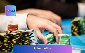 Poker Online Free Guide and Play for Real Money at PH22